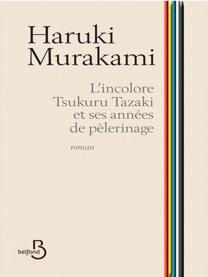 cover image of L'incolore Tsukuru Tazaki et ses années de pèlerinage